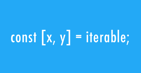 Cách sử dụng Destructuring trong Javascript ES6